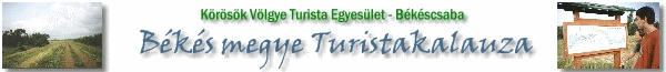Körösök Völgye Turista Egyesület - Békéscsaba